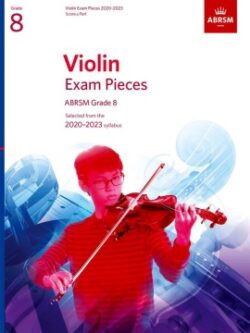 9781786012517 AB Violin Exam Pieces '20-23 grade 8