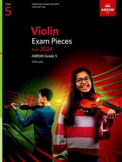 ABRSM VIOLIN EXAM PIECES FROM 2024 GRADE 5