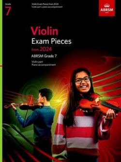 ABRSM VIOLIN EXAM PIECES FROM 2024 GRADE 7